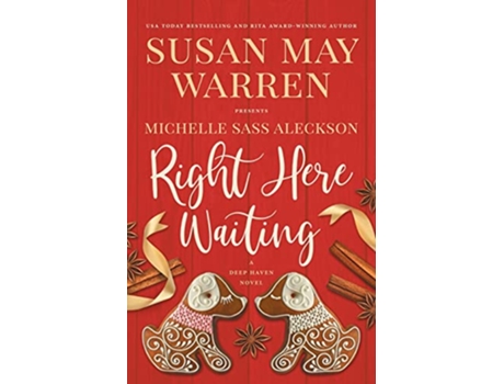Livro Right Here Waiting Deep Haven Collection de Susan May Warren e Michelle Sass Aleckson (Inglês)