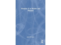 Livro Vitamin K in Health and Disease de John W Suttie (Inglês)