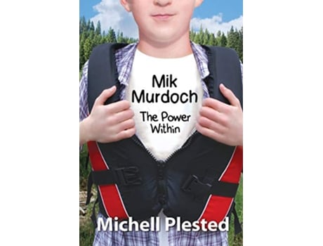 Livro Mik Murdoch The Power Within Mik Murdoch Boy Superhero de Michell Plested (Inglês)