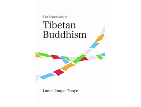 Livro The Essentials of Tibetan Buddhism de Jampa Thaye (Inglês)