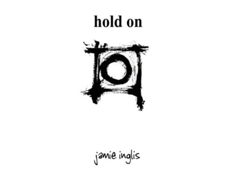Livro Hold On de Jamie Inglis (Inglês)