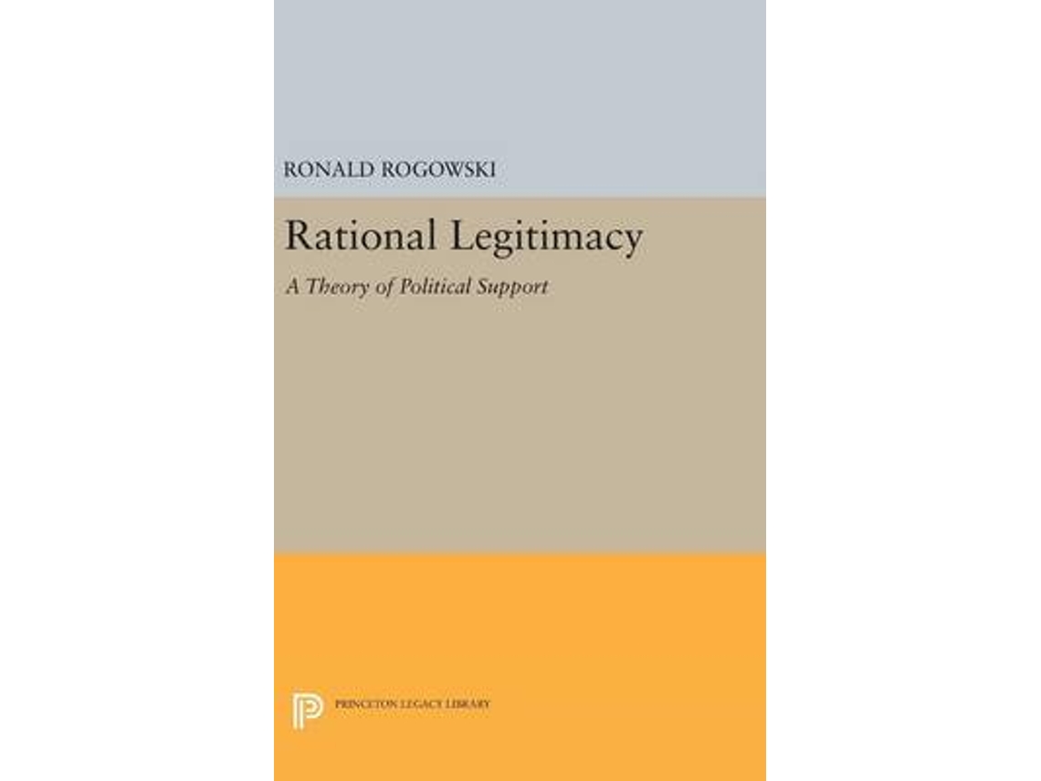 Livro rational legitimacy de ronald rogowski (inglês)