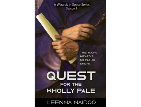 Livro Quest For The Wholly Pale, Season One De Leenna Naidoo (inglês)