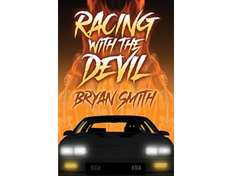 Livro Racing with the Devil de Bryan Smith (Inglês)