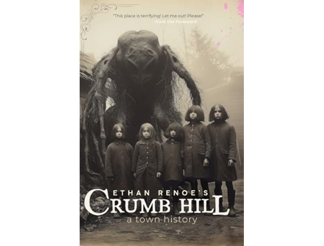 Livro Crumb Hill de Ethan Renoe (Inglês)