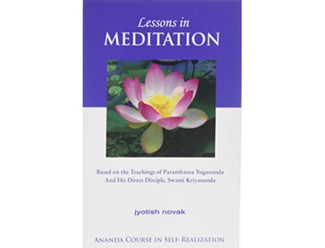 Livro Lessons in Meditation de Jyotish Novak (Inglês)