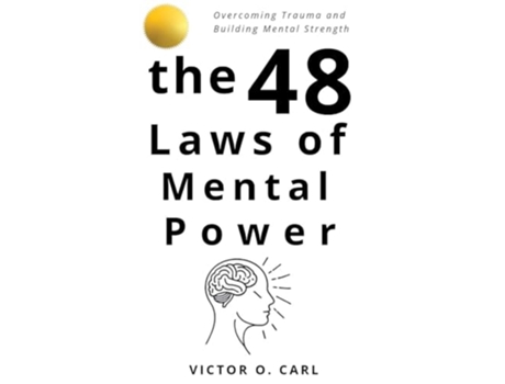Livro The 48 Laws of Mental Power de Victor O Carl (Inglês)