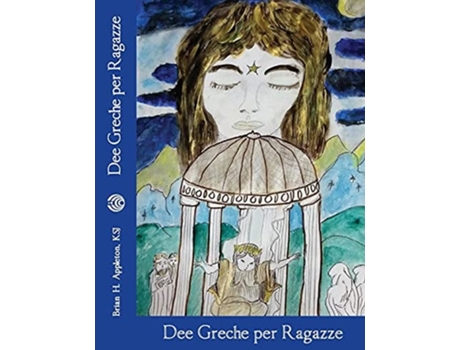 Livro Dee Greche Per Ragazze de Brian H Appleton (Italiano)
