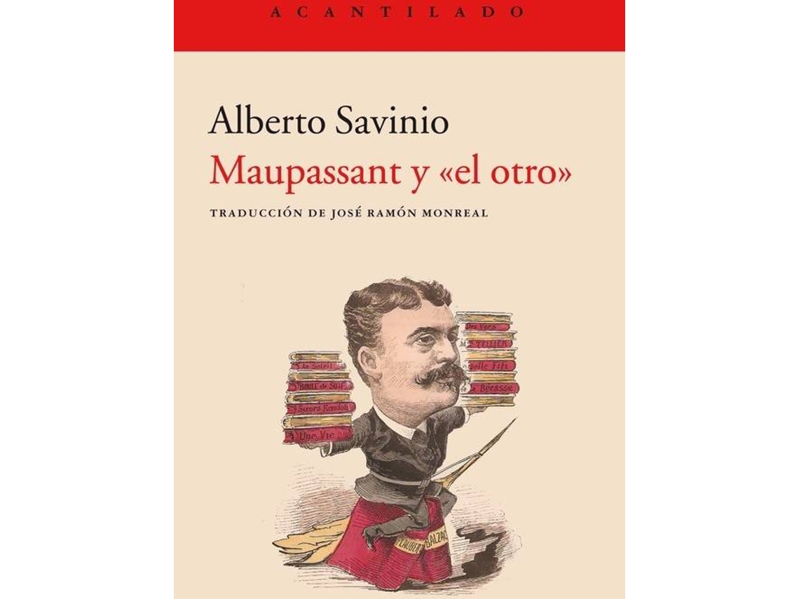 Livro Maupassant Y El Otro de Alberto Savinio (Espanhol)