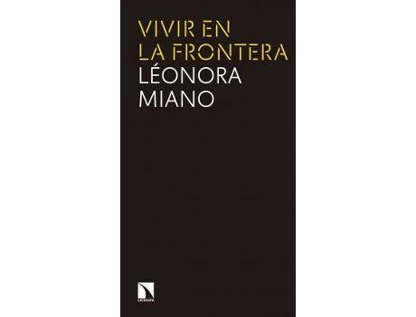 Livro Vivir En La Frontera de Leonora Miano (Espanhol)