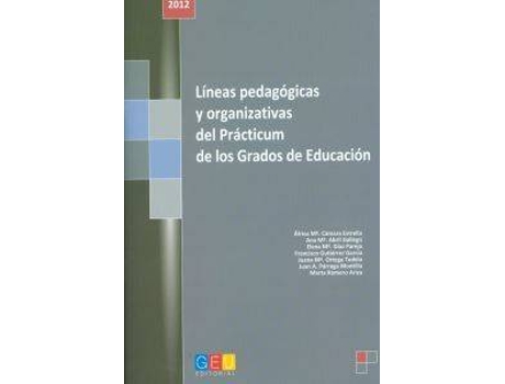 Livro Lineas Pedagogicas Y Organizativas Del Practucum De Los Grados De Educación