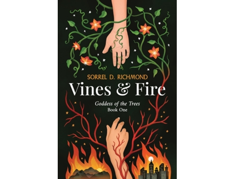 Livro Vines and Fire de Sorrel D Richmond (Inglês)