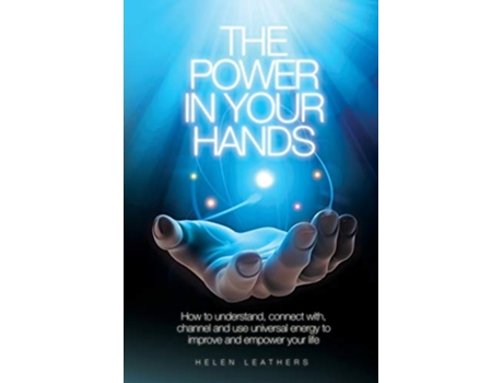 Livro The Power In Your Hands de Helen Leathers (Inglês)