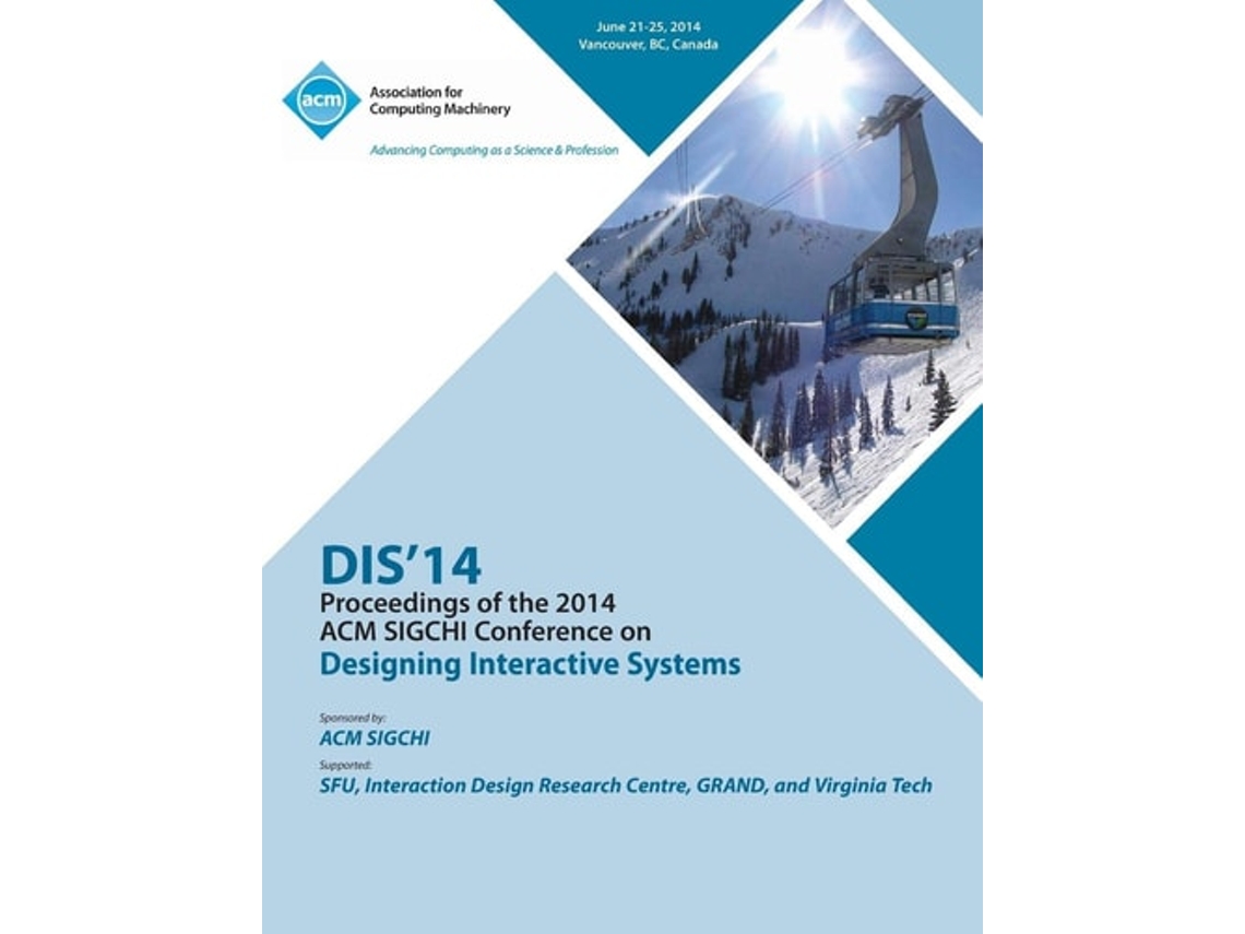 Livro Dis 14 Designing Interactive Systems Conference De Dis 14 Conference Committee (inglês)