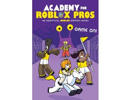 Livro Academy for Roblox Pros 2 Game On! de Louis Shea (Inglês)