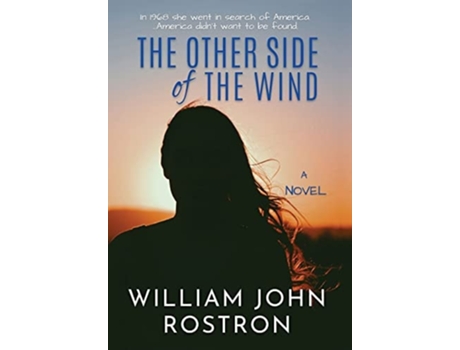 Livro The Other Side Of The Wind De William John Rostron (inglês - Capa Dura)