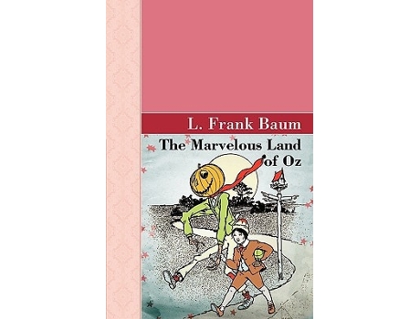 Livro The Marvelous Land Of Oz De L Frank Baum (inglês - Capa Dura)