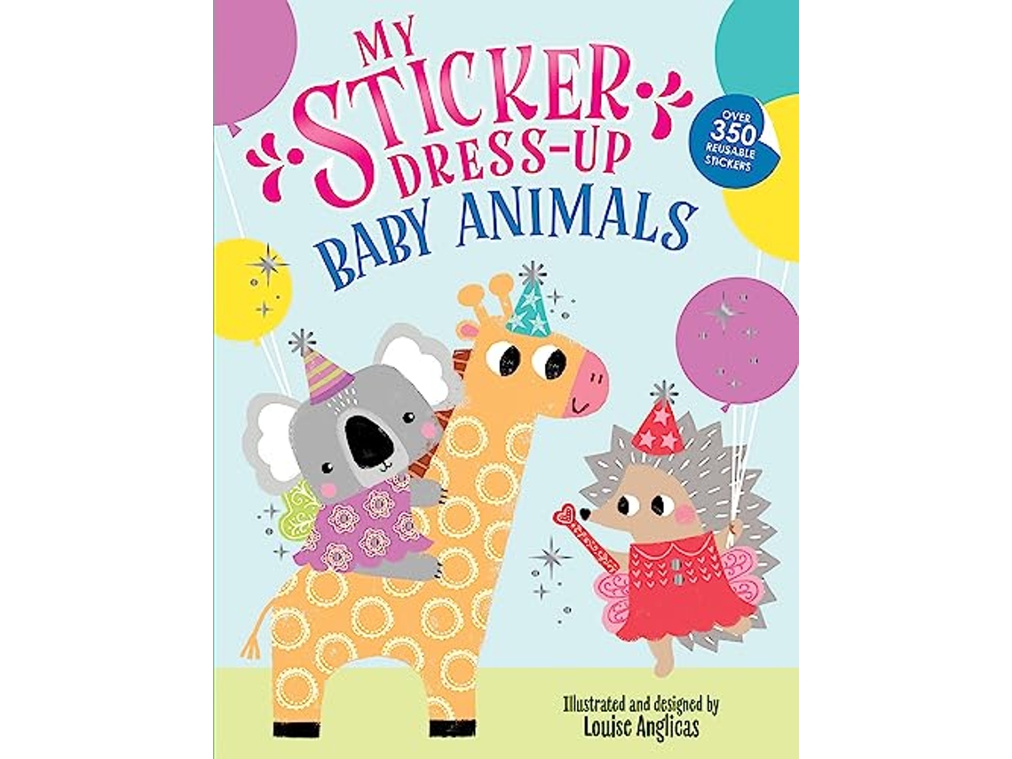 Livro My Sticker DressUp Baby Animals de Louise Anglicas (Inglês)