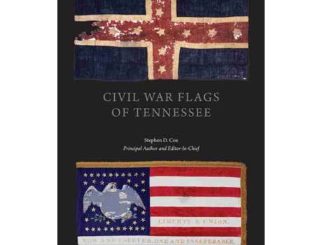 Livro Civil War Flags of Tennessee de Stephen Douglas Cox (Inglês - Capa Dura)