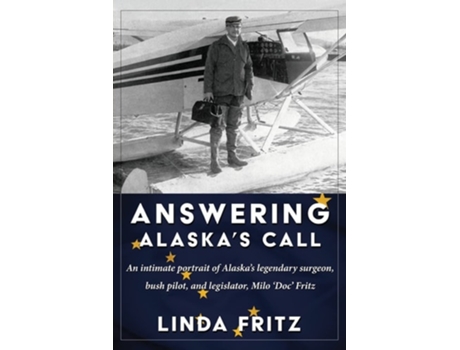 Livro Answering Alaskas Call de Linda Fritz (Inglês)