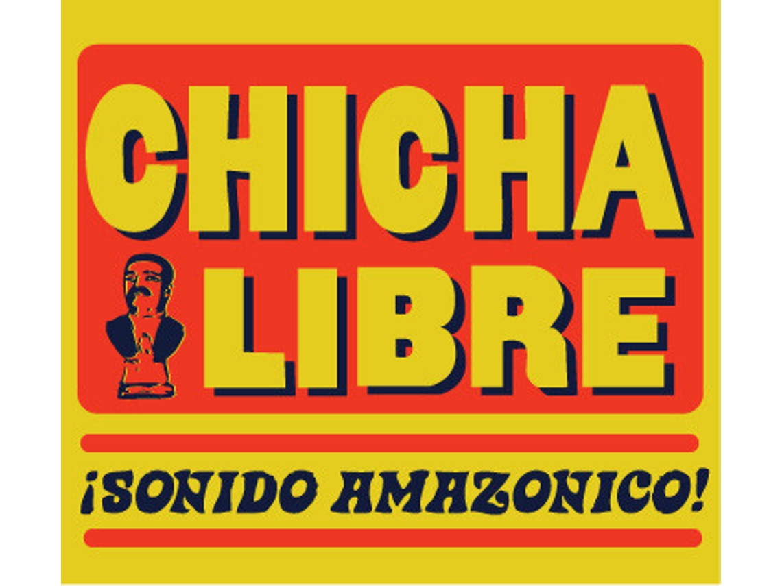 CD Chicha Libre - ¡Sonido Amazonico!