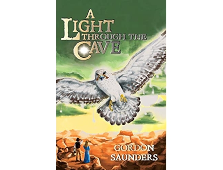 Livro A Light through the Cave The Verduran Pentology de Gordon Saunders (Inglês)
