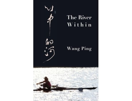 Livro The River Within de Wang Ping (Inglês)