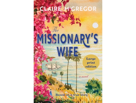 Livro The Missionarys Wife de Claire McGregor (Inglês)