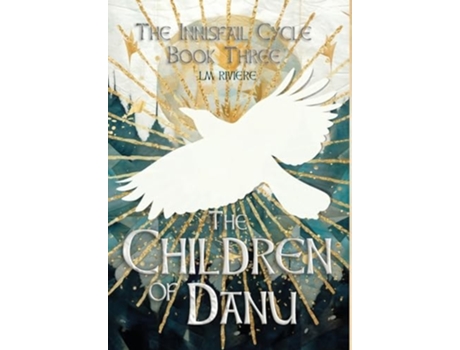 Livro The Children of Danu Book Three de LM Riviere (Inglês - Capa Dura)