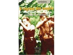 Livro O regreso dos maquis de Carlos G Reigosa