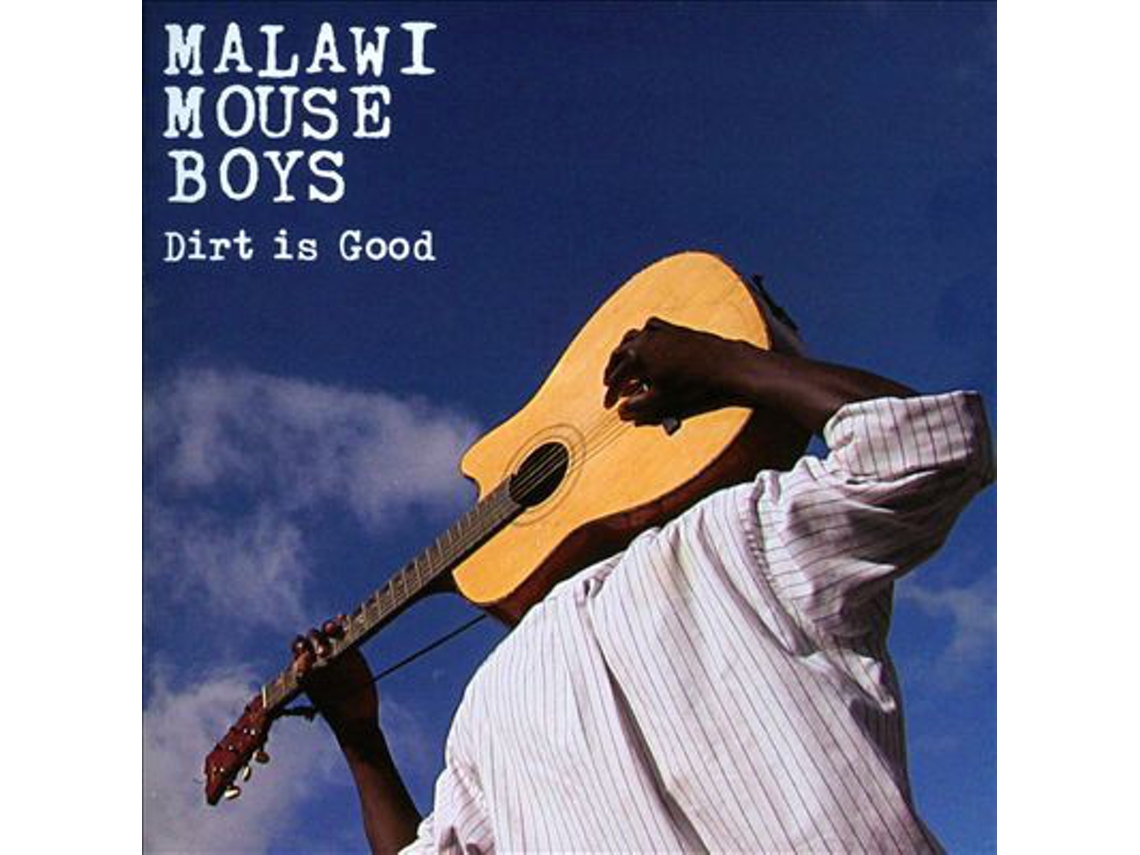CD Malawi Mouse Boys - Dirt is Good