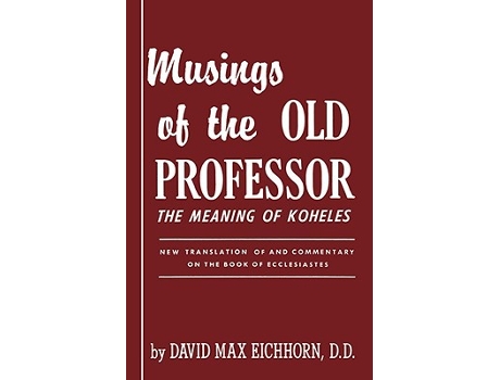 Livro Musings of the Old Professor de David Max Eichhorn (Inglês)