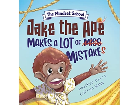 Livro Jake the Ape Makes a lot of Mistakes A Growth Mindset Book for Kids Mindset School de Heather Lyn Davis (Inglês)
