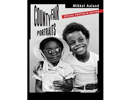 Livro County Fair Portraits Special Portfolio Edition de Mikkel Aaland (Inglês)