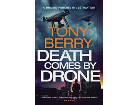 Livro Death Comes By Drone A Bromo Perkins crime story 5 de Tony Berry (Inglês)