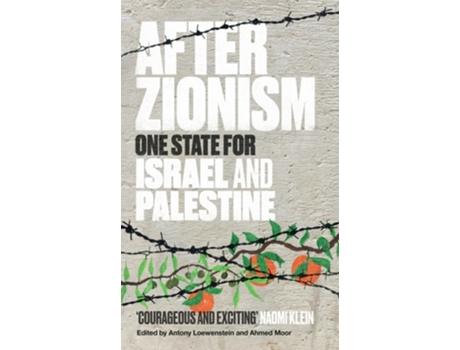 Livro After Zionism de Antony Loewenstein e Ahmed Moor (Inglês)