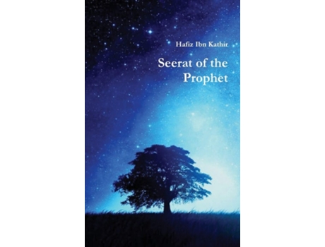 Livro Seerat Of The Prophet De Hafiz Ibn Kathir (inglês - Capa Dura)