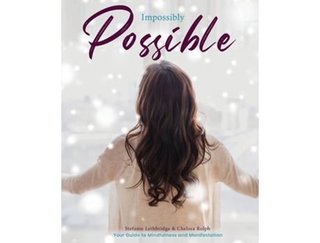 Livro Impossibly Possible De Stefanie Lethbridge (inglês)