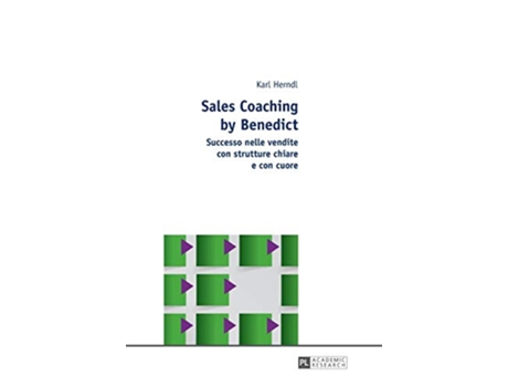Livro Sales Coaching by Benedict Successo nelle vendite con strutture chiare e con cuore de Karl Herndl (Italiano)