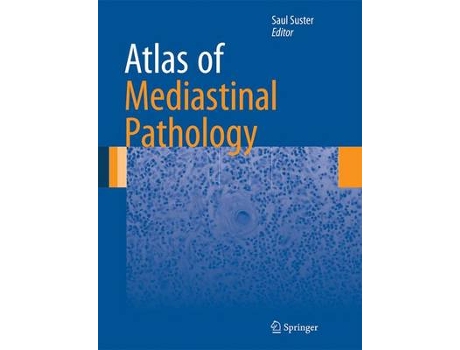 Livro Atlas of Mediastinal Pathology de Saul Suster (Inglês - Capa Dura)