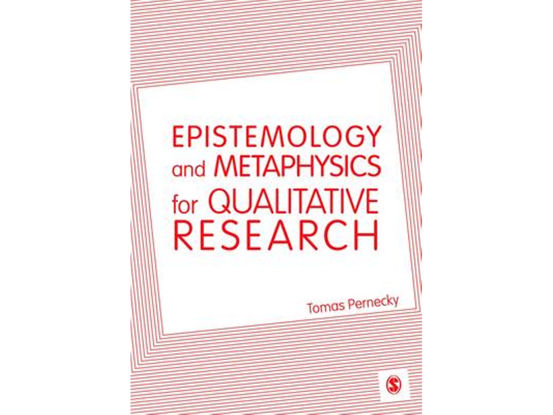 Livro Epistemology and Metaphysics for Qualitative Research de Tomas Pernecky (Inglês)