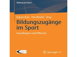 Livro Bildungszugänge im Sport Grundlagen und Offerten de Springer Nature BV (Alemão)