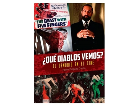 Livro Que Diablos Vemos El Demonio En El Cine de Pedro Delgado Cavilla (Espanhol)