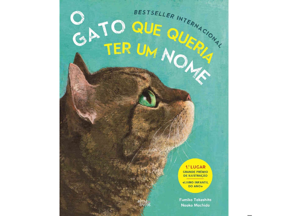 Livro O Gato que Queria Ter Um Nome de Fumiko Takeshita e Naoko Machida (Português - Capa Dura)