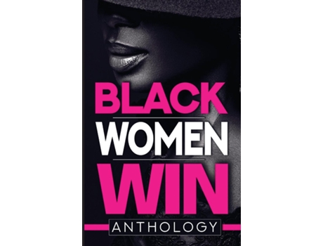 Livro Black Women Win De Green-hood, Tiffany Et Al. (inglês)