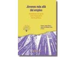 Livro Jóvenes Más Allá Del Empleo Estructuras De Apoyo A Las Transiciones De Los Jóvenes de Jesús Et Al Hernández Aristu| Andreu Lopez Blasco (Espanhol)