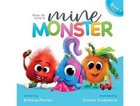 Livro How to Cure a Mine Monster Monster Manners Lab de Brittany Plumeri (Inglês)