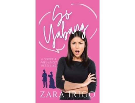 Livro So Yabang A Filipino Retelling Of A Classic Romance De Zara Irigo (inglês)