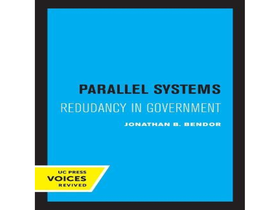 Livro Parallel Systems de Jonathan Bendor (Inglês)