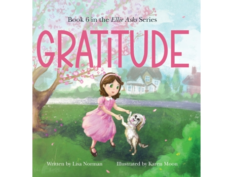 Livro Gratitude Book 6 in the quotEllie Asksquot series de Lisa Norman (Inglês)
